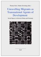 Unravelling Migrants as Transnational Agents of Development