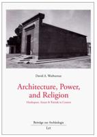 Architecture, Power, and Religion