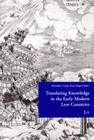 Translating Knowledge in the Early Modern Low Countries