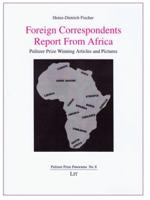 Foreign Correspondents Report from Africa