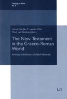 The New Testament in the Graeco-Roman World
