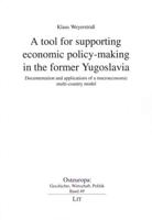 A Tool for Supporting Economic Policy-Making in the Former Yugoslavia