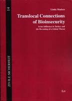 Translocal Connections of Bioinsecurity