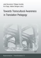 Transcultural Awareness in Translation Pedagogy. Volume 12