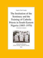 The Institution of the Seminary and the Training of Catholic Priests in South-Ea