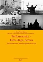 Performativity - Life, Stage, Screen