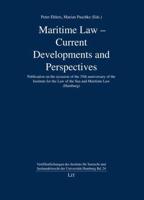 Maritime Law - Current Developments and Perspectives