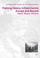Framing History in East-Central Europe and Beyond