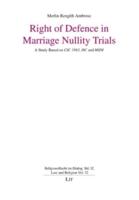 Right of Defence in Marriage Nullity Trials