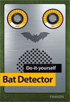 Franzis Make Your Own Bat Detector Kit & Manual
