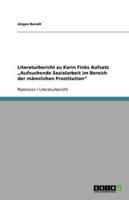 Literaturbericht zu Karin Finks Aufsatz „Aufsuchende Sozialarbeit im Bereich der männlichen Prostitution"