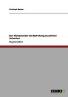 Der Klimawandel als Bedrohung staatlicher Sicherheit