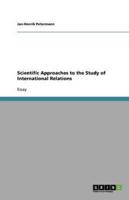 Scientific Approaches to the Study of International Relations