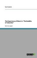 The Experience of Music in "The Buddha of Suburbia"
