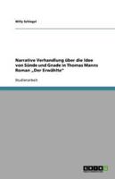 Narrative Verhandlung Über Die Idee Von Sünde Und Gnade in Thomas Manns Roman "Der Erwählte