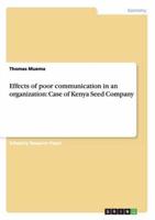 Effects of poor communication in an organization: Case of Kenya Seed Company
