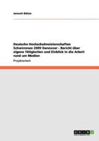 Deutsche Hochschulmeisterschaften Schwimmen 2009 Hannover - Bericht über eigene Tätigkeiten und Einblick in die Arbeit rund um Medien
