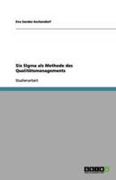 Six Sigma Als Methode Des Qualitätsmanagements