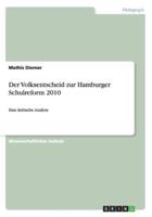 Der Volksentscheid Zur Hamburger Schulreform 2010