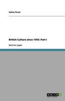 British Culture since 1945: Part I