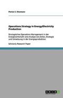 Operations Strategy in Energy/Electricity Production