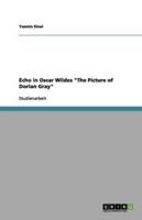 Echo in Oscar Wildes The Picture of Dorian Gray