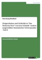 Zeitgeschehen und Zeitkritik in "Das Steinerne Herz" von Arno Schmidt - Analyse ausgewählter thematischer Schwerpunkte - Teil II