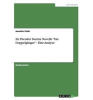 Zu Theodor Storms Novelle "Ein Doppelgänger" - Eine Analyse