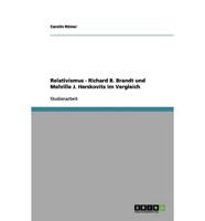 Relativismus - Richard B. Brandt und Melville J. Herskovits im Vergleich