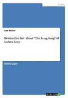 Destined to Fail - About "The Long Song" of Andrea Levy
