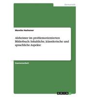 Alzheimer im problemorientierten Bilderbuch: Inhaltliche, künstlerische und sprachliche Aspekte