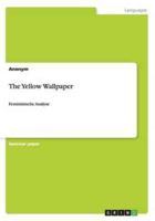 The Yellow Wallpaper