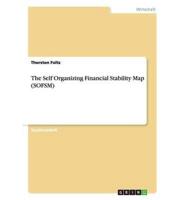 The Self Organizing Financial Stability Map (SOFSM)