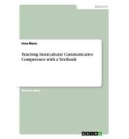 Teaching Intercultural Communicative Competence with a Textbook