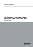 The Contemporary West African Economic Development and Its Relations With China