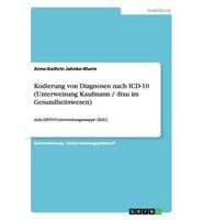 Kodierung Von Diagnosen Nach ICD-10 (Unterweisung Kaufmann / -Frau Im Gesundheitswesen)