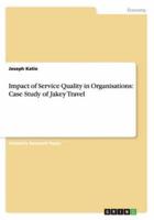 Impact of Service Quality in Organisations