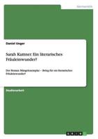 Sarah Kuttner. Ein literarisches Fräuleinwunder?:Der Roman Mängelexemplar - Beleg für ein literarisches Fräuleinwunder?