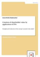 Creation of shareholder value by application of EVA :Strengths and weaknesses of the concept "economic value added"