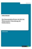 Der Rosenstraßen-Protest ALS Akt Des Widerstandes? Einordnung Der Fabrik-Aktion