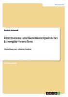 Distributions- Und Konditionenpolitik Bei Luxusgüterherstellern
