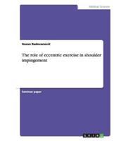 Role of Eccentric Exercise in Shoulder Impingement