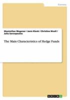 The Main Characteristics of Hedge Funds