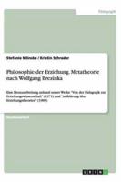 Philosophie Der Erziehung. Metatheorie Nach Wolfgang Brezinka