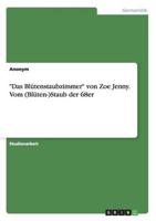 "Das Blütenstaubzimmer" von Zoe Jenny. Vom (Blüten-)Staub der 68er