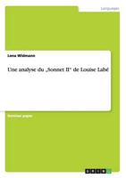 Une analyse du „Sonnet II" de Louise Labé