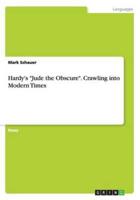 Hardy's "Jude the Obscure". Crawling into Modern Times