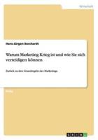 Warum Marketing Krieg Ist Und Wie Sie Sich Verteidigen Können