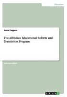 The Alfredian Educational Reform and Translation Program