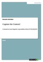 Cogitate the Context!:A demand on more linguistic responsibility (about SUUM QUIQUE)